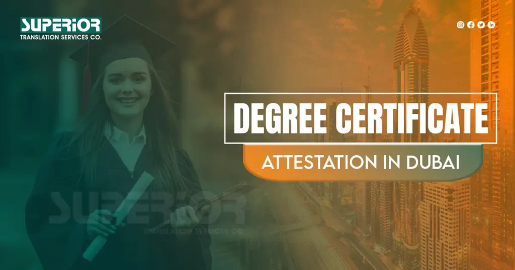 degree-certificate-attestation-in-dubai-superior-translation-attestation-service-in-dubai