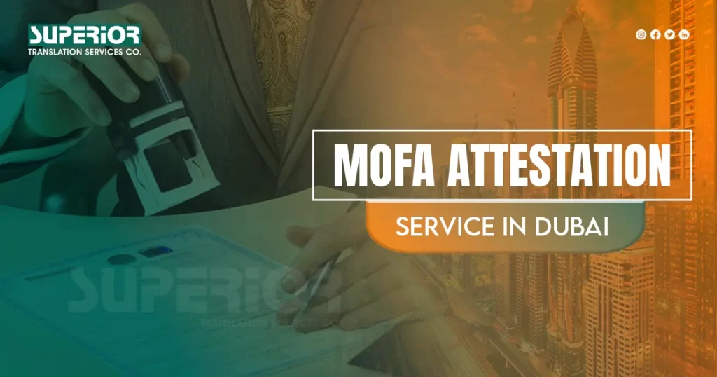 mofa-attestation-service-in-dubai-superior-translation-and-attestation-service