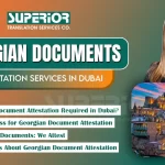 georgian-documents-attestation-service-in-dubai-superior-translation-and-attestation-service