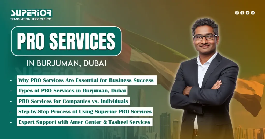 PRO-services-in-burjuman-dubai-superior-translation-agency
